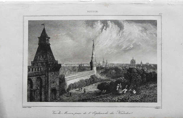 [Россия. Вид на Москву с Кремлевской эспланады. Художник Lemaitre, гравер Lalaisse]. [Париж, 1838]. Гравюра на стали